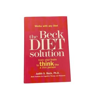 The Beck Diet Solution: Train Your Brain to Think Like‎ a Thin Person